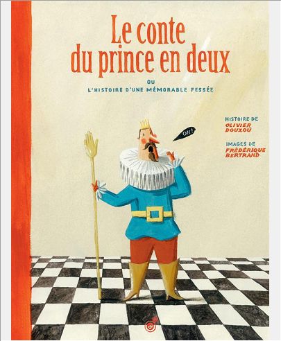LE CONTE DU PRINCE EN DEUX - OU L'HISTOIRE D'UNE MEMORABLE FESSEE