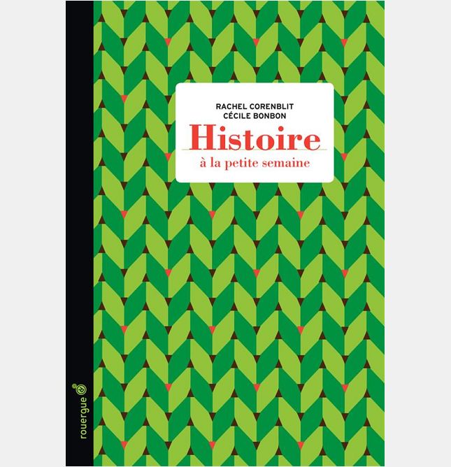 HISTOIRE A LA PETITE SEMAINE
