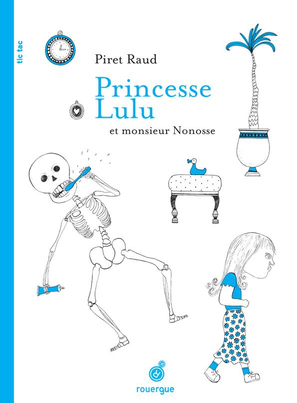 PRINCESSE LULU ET MONSIEUR NONOSSE
