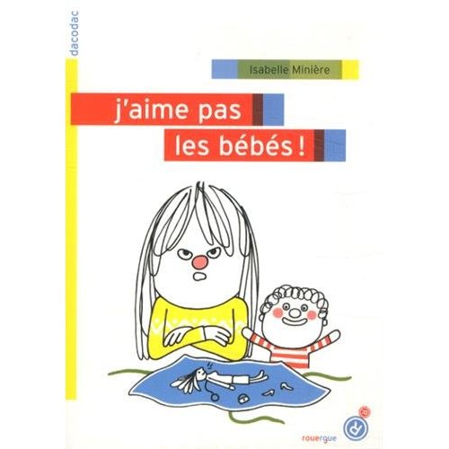 J'AIME PAS LES BEBES