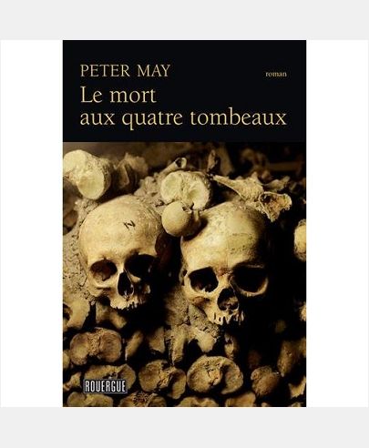 LE MORT AUX QUATRE TOMBEAUX