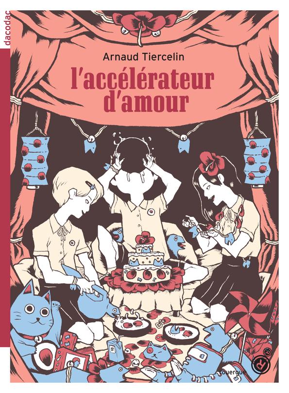 L'ACCELERATEUR D'AMOUR