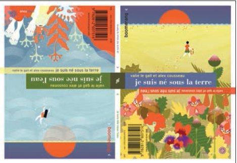 JE SUIS NE SOUS LA TERRE / JE SUIS NEE SOUS L'EAU