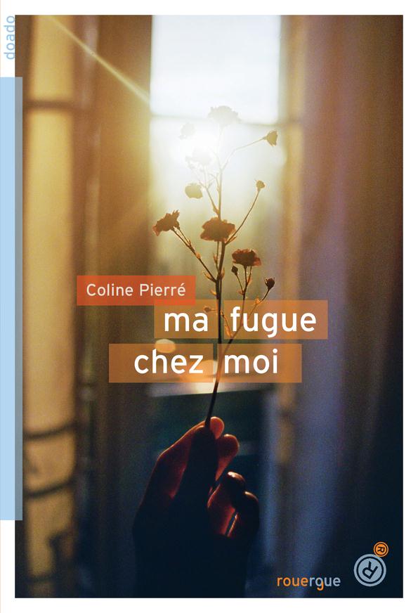 MA FUGUE CHEZ MOI