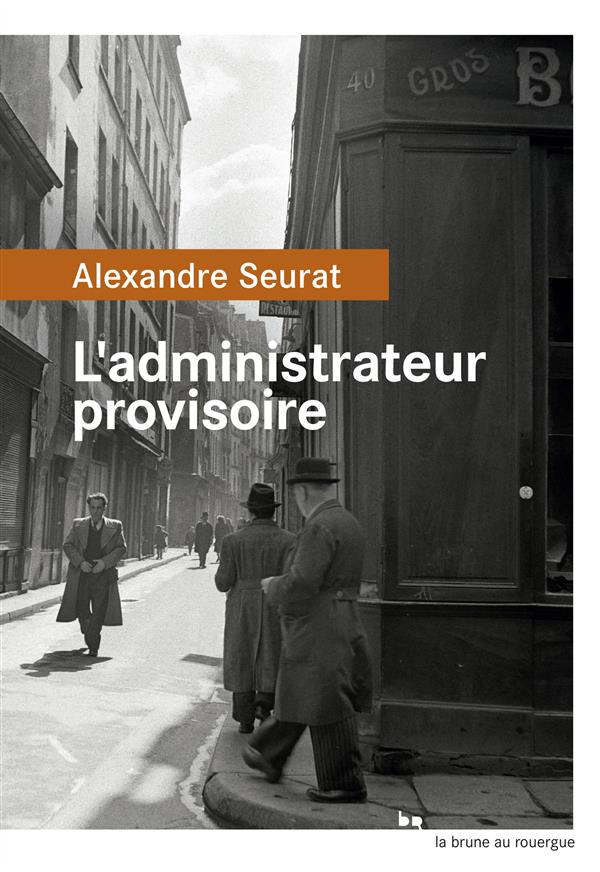 L'ADMINISTRATEUR PROVISOIRE