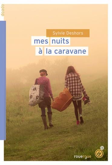 MES NUITS A LA CARAVANE