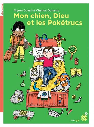 MON CHIEN, DIEU ET LES POKETRUCS