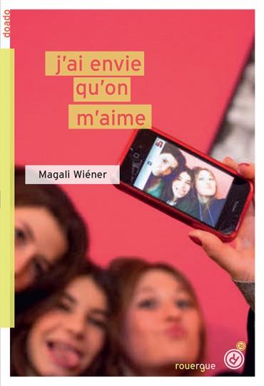 J'AI ENVIE QU'ON M'AIME
