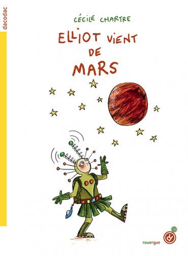 ELLIOT VIENT DE MARS