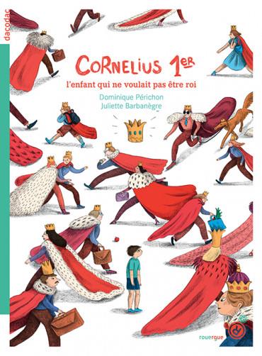 CORNELIUS PREMIER - L'ENFANT QUI NE VOULAIT PAS ETRE ROI
