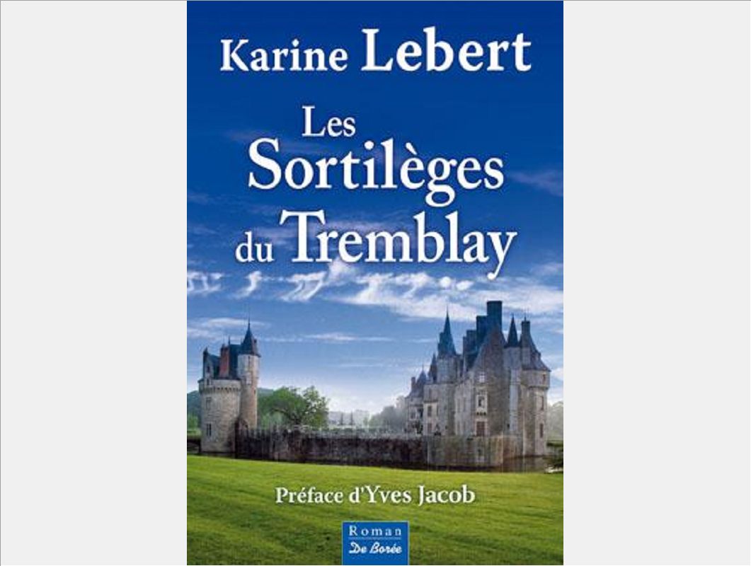 SORTILEGES DU TREMBLAY (LES)