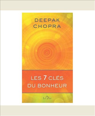 LES 7 LOIS SPIRITUELLES DU VRAI BONHEUR