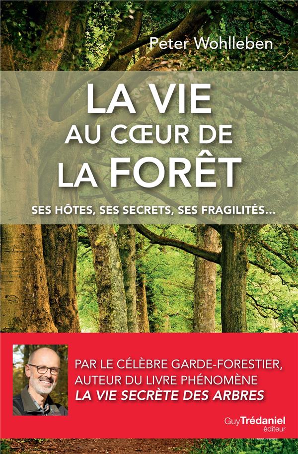 LA VIE AU COEUR DE LA FORET