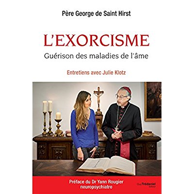 L'EXORCISME - GUERISON DES MALADIES DE L'AME