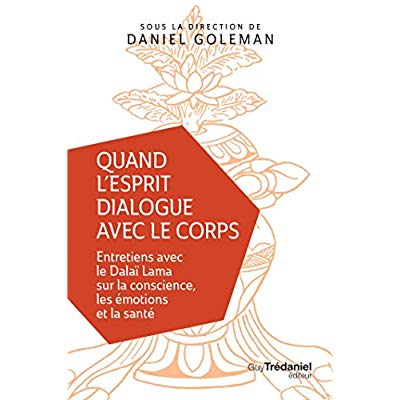 QUAND L'ESPRIT DIALOGUE AVEC LE CORPS