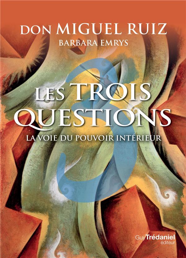 LES TROIS QUESTIONS