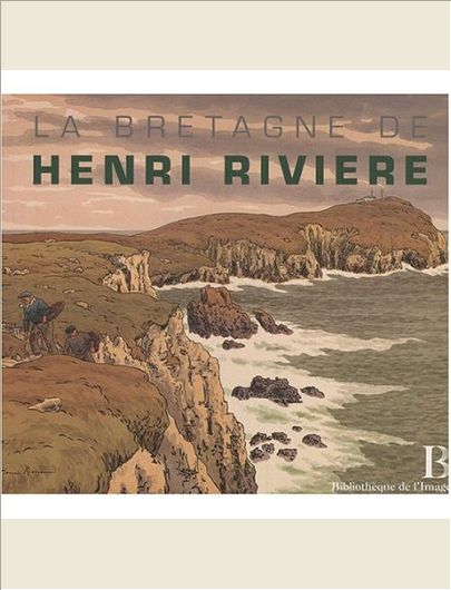 BRETAGNE D'HENRI RIVIERE