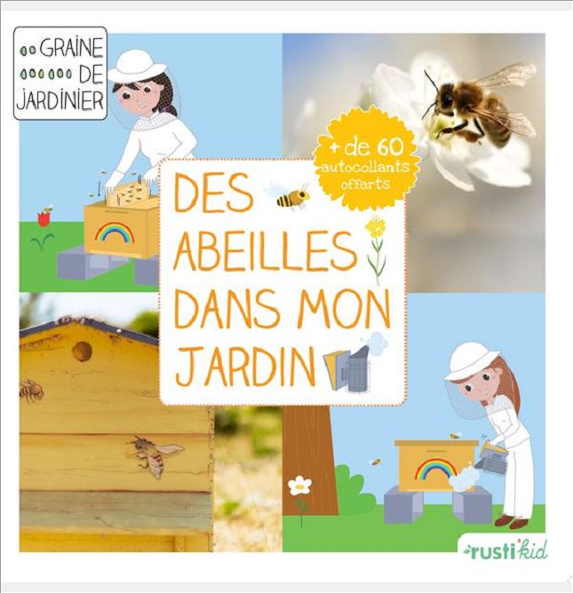 DES ABEILLES DANS MON JARDIN