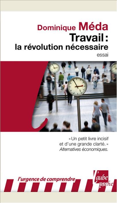 TRAVAIL, LA REVOLUTION NECESSAIRE ANCIENNE EDITION