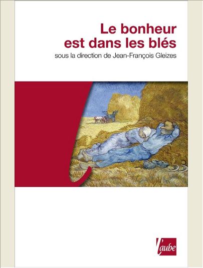 LE BONHEUR EST DANS LES BLES