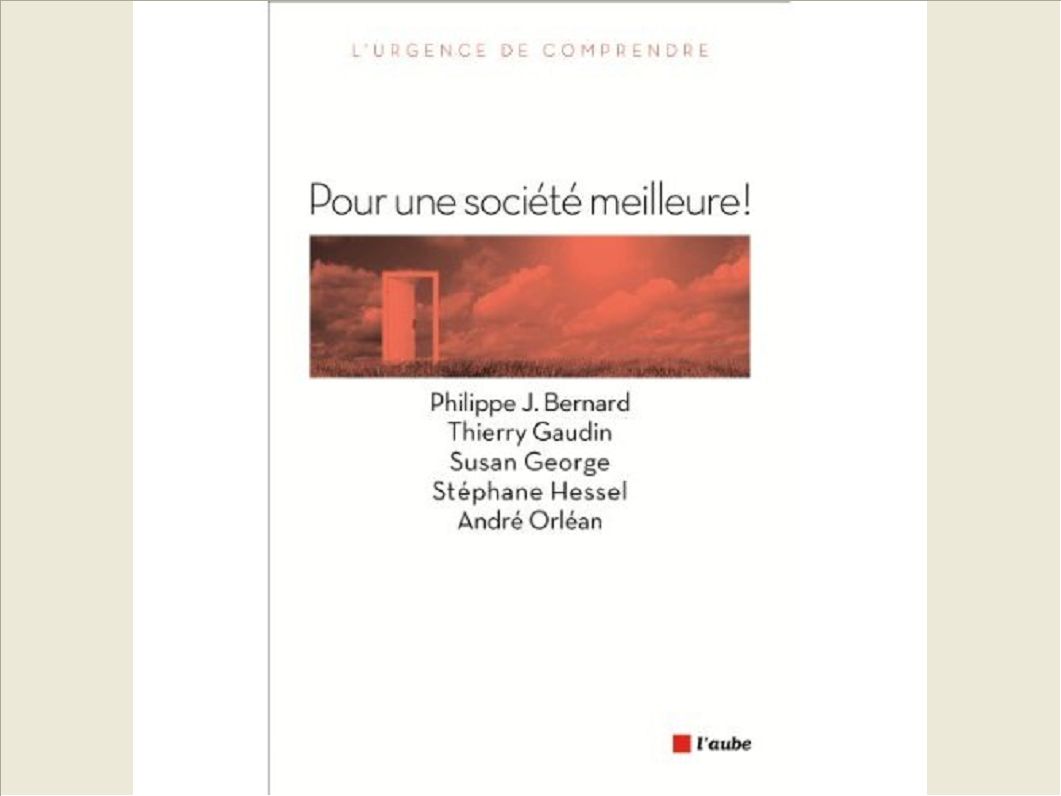POUR UNE SOCIETE MEILLEURE !