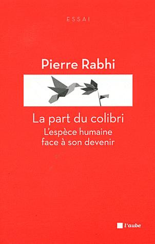 LA PART DU COLIBRI ANCIENNE EDITION