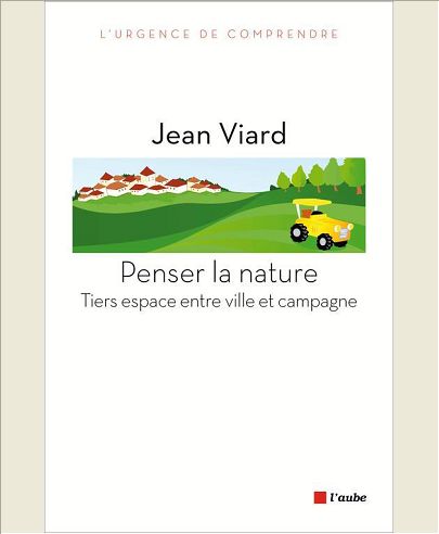 PENSER LA NATURE - TIERS ESPACE ENTRE VILLE ET CAMPAGNE