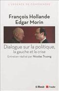 DIALOGUE SUR LA POLITIQUE, LA GAUCHE ET LA CRISE