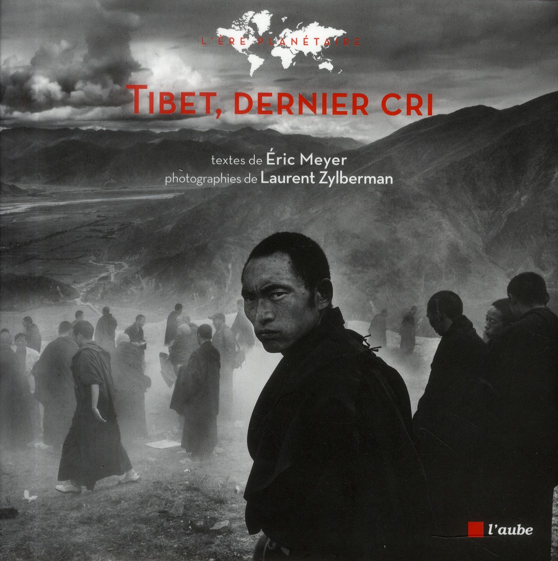 TIBET, DERNIER CRI !