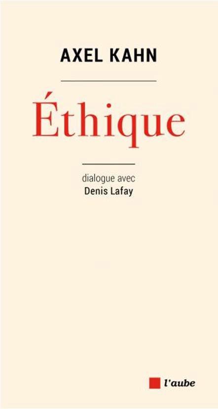 L'ETHIQUE DANS TOUS SES ETATS