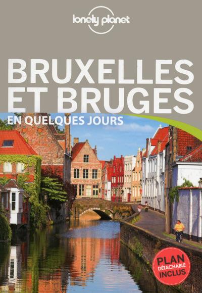 BRUGES ET BRUXELLES EN QUELQUES JOURS 3ED