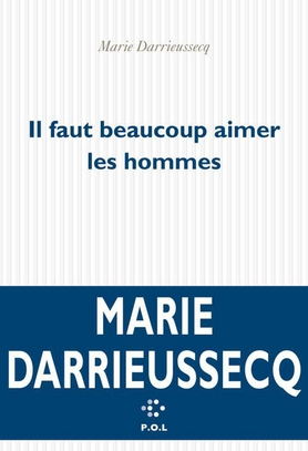 IL FAUT BEAUCOUP AIMER LES HOMMES