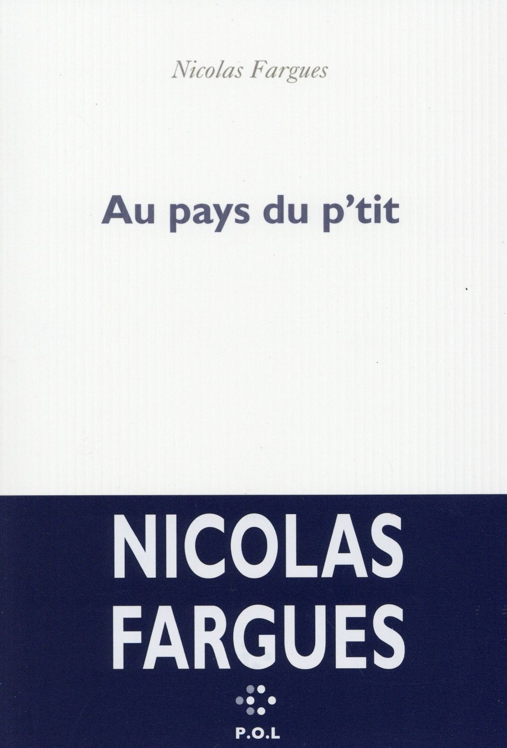 AU PAYS DU P'TIT