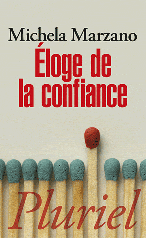 ELOGE DE LA CONFIANCE