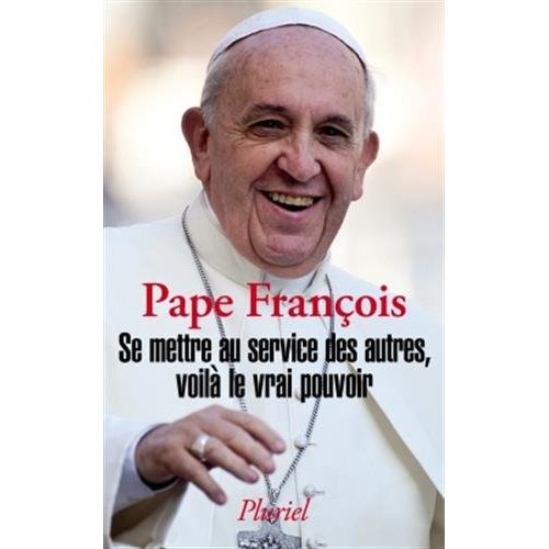 SE METTRE AU SERVICE DES AUTRES, VOILA LE VRAI POUVOIR