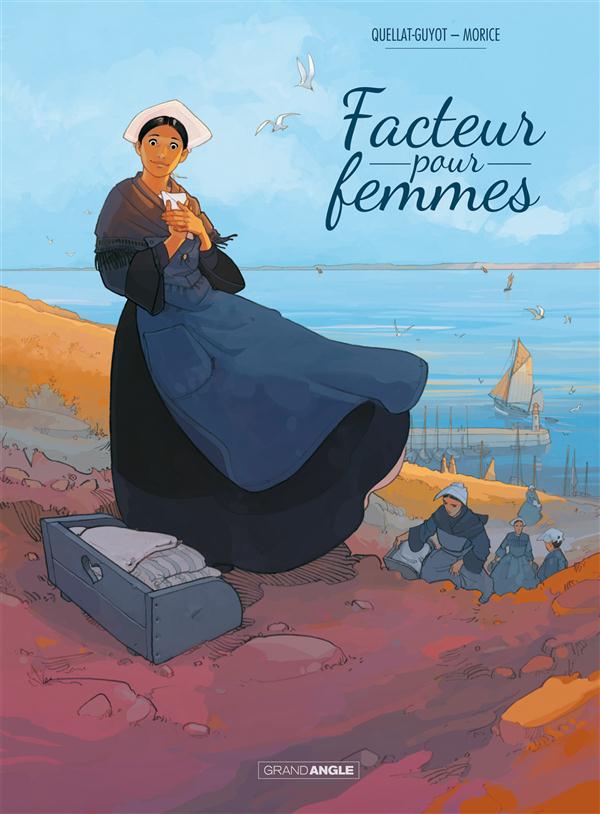 FACTEUR POUR FEMMES - T01 - FACTEUR POUR FEMMES - VOL. 01 - HISTOIRE COMPLETE