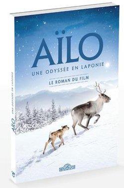 AILO - LE ROMAN DU FILM