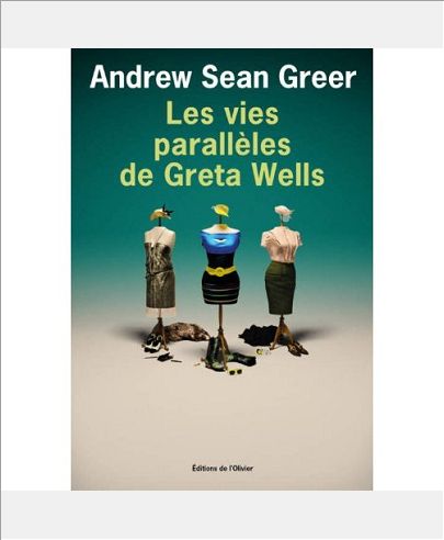 LES VIES PARALLELES DE GRETA WELLS