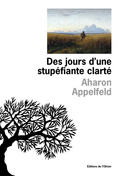 DES JOURS D'UNE STUPEFIANTE CLARTE