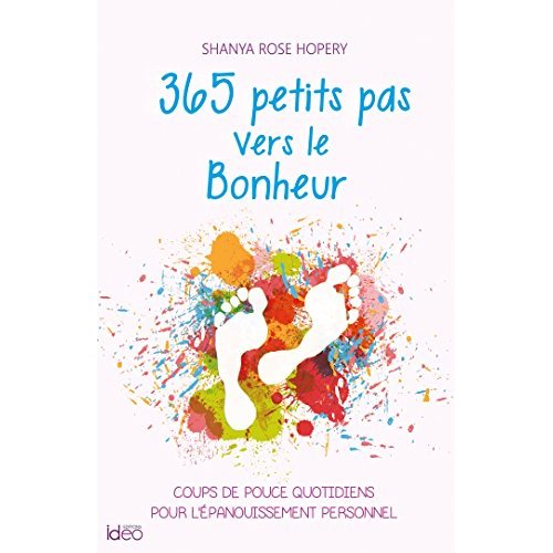 365 COUPS DE POUCE VERS LE BONHEUR