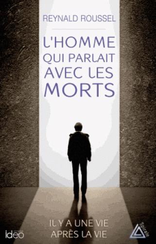 L'HOMME QUI PARLAIT AVEC LES MORTS