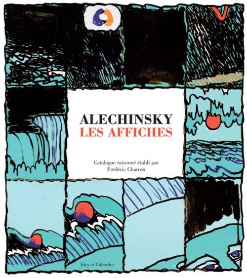 ALECHINSKY - LES AFFICHES