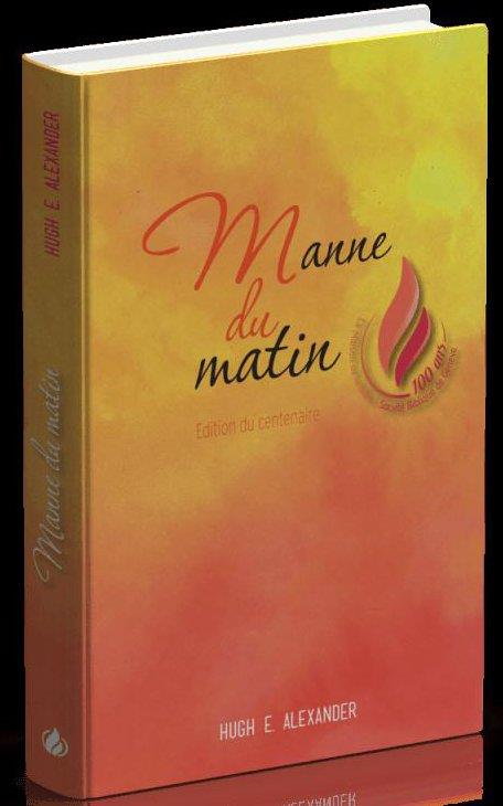 MANNE DU MATIN. EDITION DU CENTENAIRE