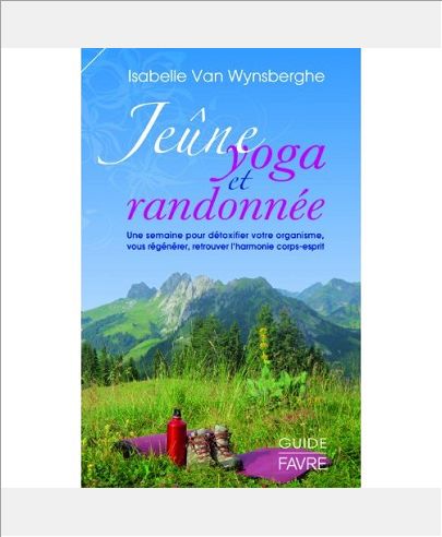 JEUNE, YOGA ET RANDONNEE