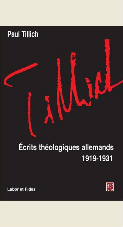 ECRITS THEOLOGIQUES ALLEMANDS : 1919-1931