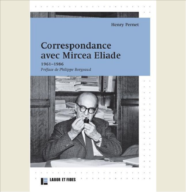 CORRESPONDANCE AVEC MIRCEA ELIADE (1961-1986)