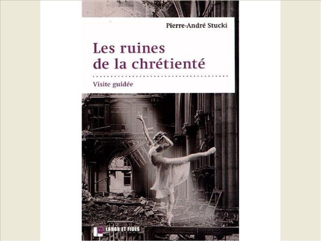 LES RUINES DE LA CHRETIENTE
