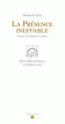 LA PRESENCE INEFFABLE - PREFACE DE MICHEL CORNUZ