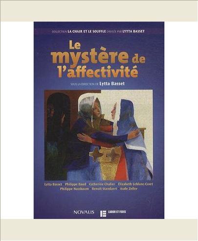 LE MYSTERE DE L'AFFECTIVITE