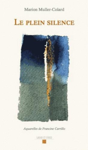 LE PLEIN SILENCE